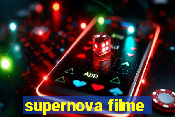 supernova filme